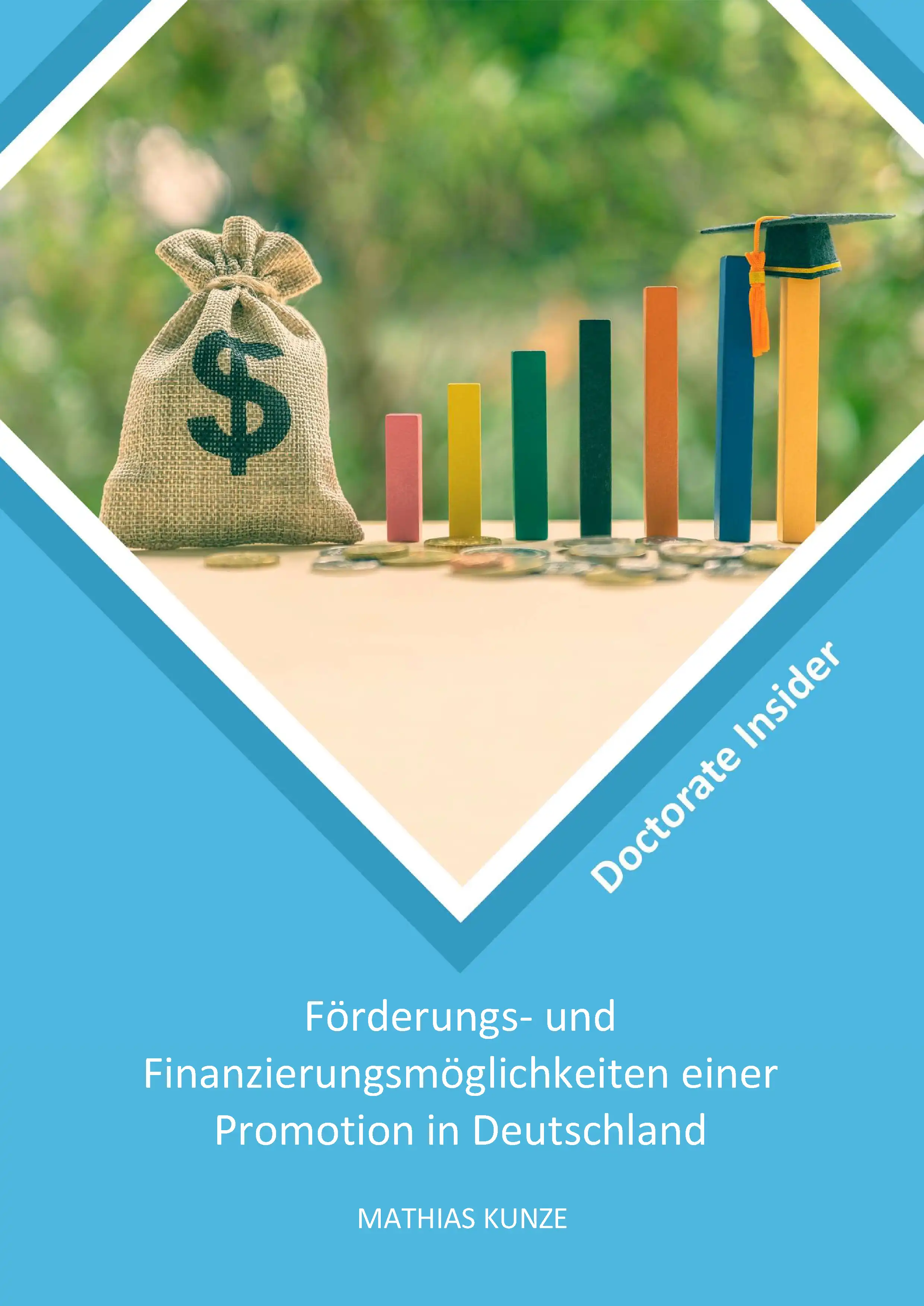 Leitfaden zur Finanzierung einer Promotion.